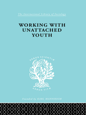 cover image of Working with Unattached Youth